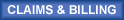 CLAIMS & BILLING